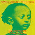 None A Jah Jah Children - Ras Michael And The Sons Of Negus