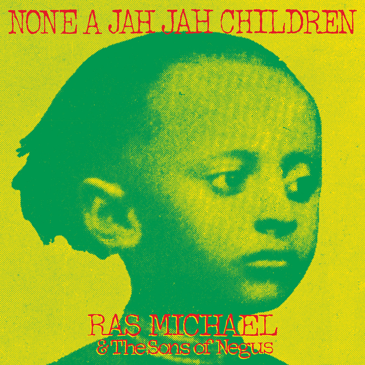 None A Jah Jah Children - Ras Michael And The Sons Of Negus