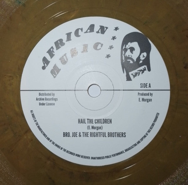 Bro. Joe & The Rightful Brothers – Hail The Children/Go To Zion (Marble)