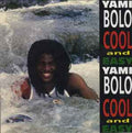 Yami Bolo ‎– Cool And Easy