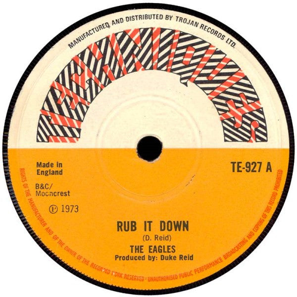 The Eagles– Rub It Down