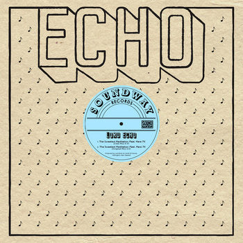 Lord Echo – The Sweetest Meditation Remixes
