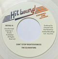 The Gladiators ‎– Can't Stop Righteousness