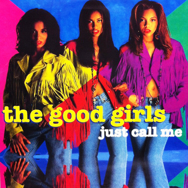 The Good Girls ‎– Just Call Me