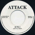 Johnny Clark + King Tubby ‎– 10 To 1 / 10 To Dub