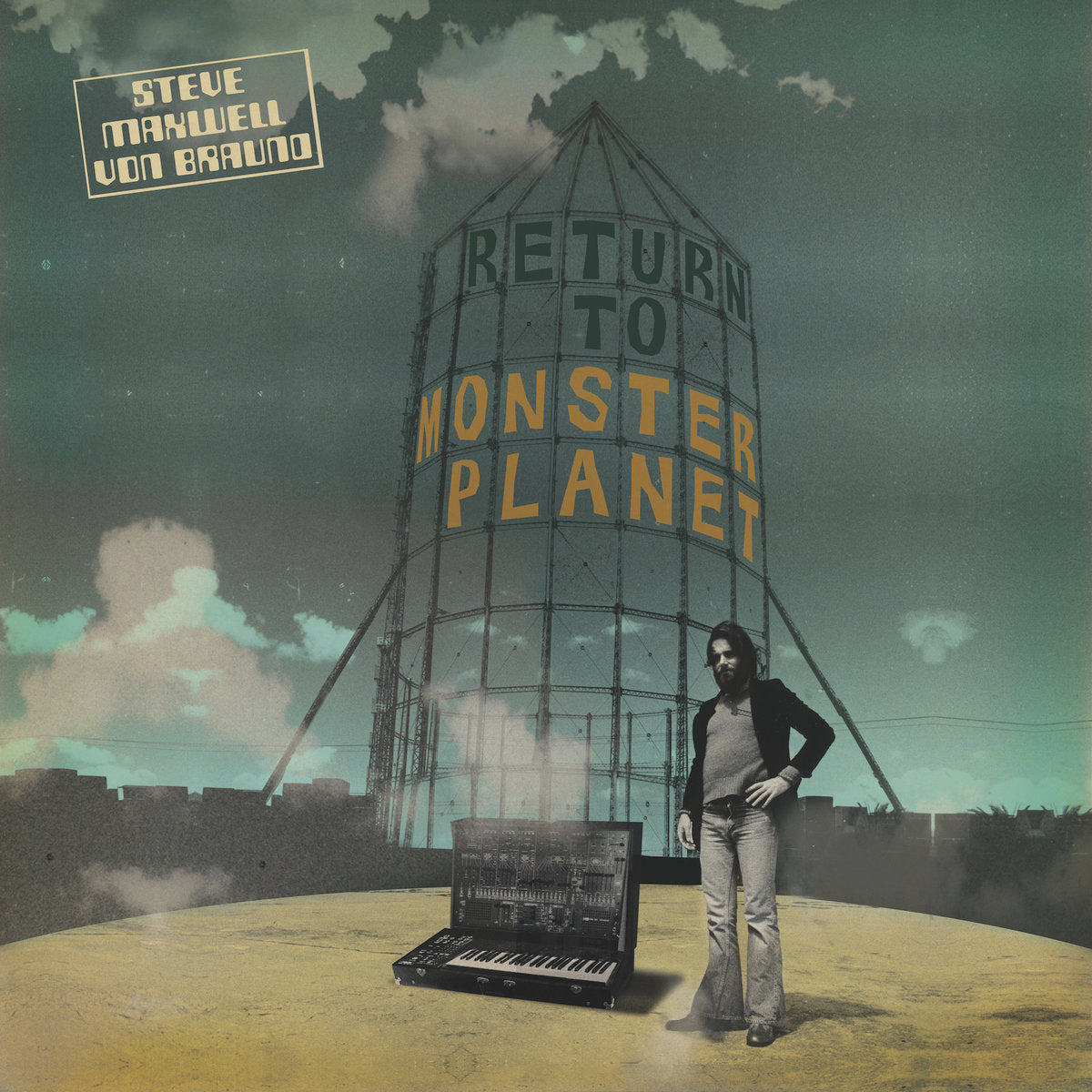 Steve Maxwell Von Braund ‎– Return To Monster Planet