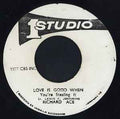 Richard Ace ‎– Love Is Good When You're Stealing It