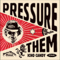 Icho Candy – Pressure Them
