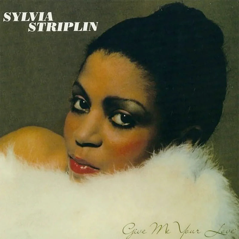 Sylvia Striplin - Give Me Your Love (Reissue)