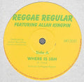 Reggae Regular Featuring Allan Kingpin – Where Is Jah / Black S