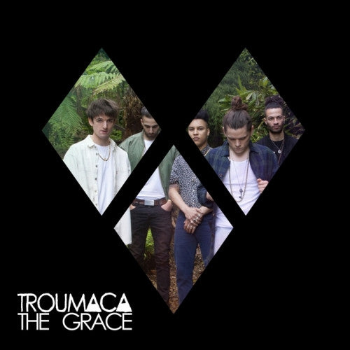Troumaca – The Grace