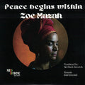 Zoe Mazah / Sid Bucknor – Peace Begins Within / Rasaan