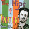 Tom Zé ‎– The Hips Of Tradition