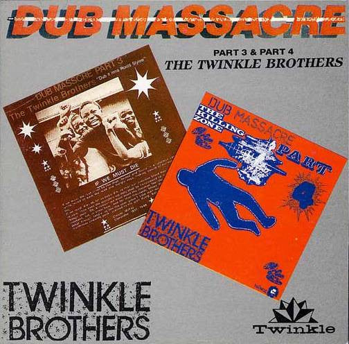 The Twinkle Brothers – Dub Massacre Part 3 & Part 4 (CD)