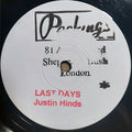 Justin Hinds ‎– Last Days / Oh What A Feeling