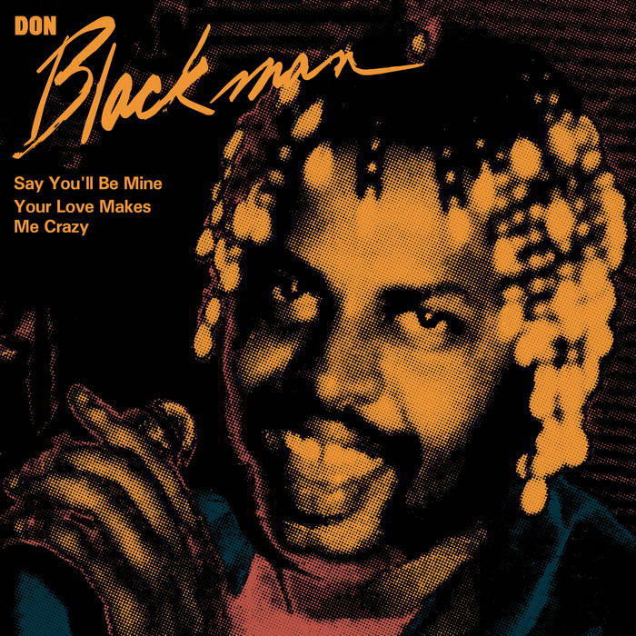 Don Blackman - Say You'll Be Mine