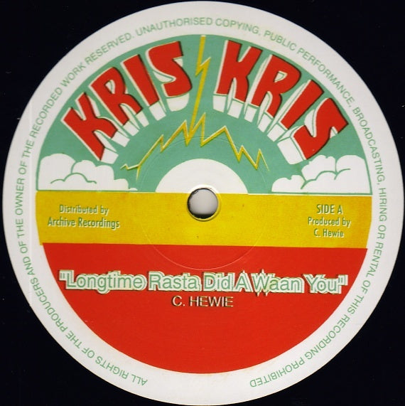 Christopher Hewie ‎– Longtime Rasta Did A Waan You