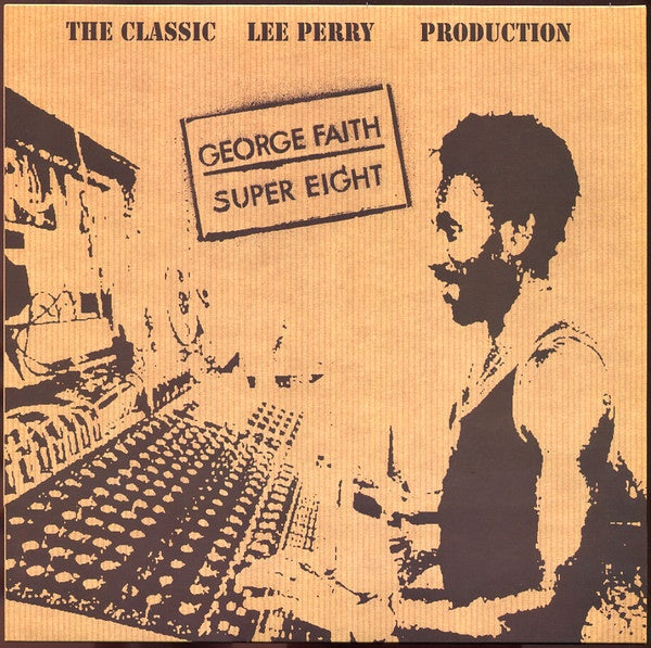 George Faith – Super Eight aka To Be A Lover