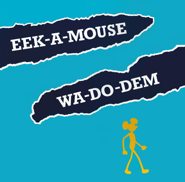 Eek-A-Mouse ‎– Wa-Do-Dem