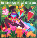 Mancha 'E Plátano ‎– No Me Da Pena / Remigio Tombé