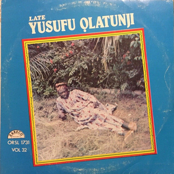 Late Yusufu Olatunji And His Sakara Group* ‎– Vol. 32