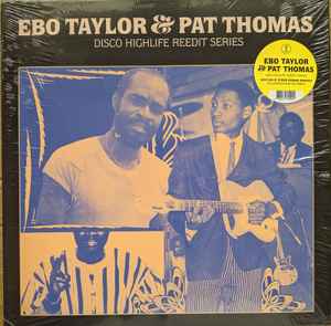 Ebo Taylor & Pat Thomas (3) - Disco Highlife Reedit Series 087