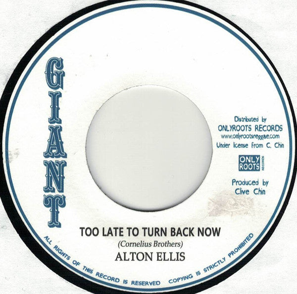 Alton Ellis / Agustus Pablo* – Too Late To Turn Back Now / Too Late