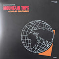 Mountain Tops  – Global Warning
