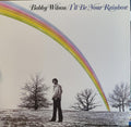 Bobby Wilson ‎– I'll Be Your Rainbow (50th Anniversary Edition)(Green Vinyl)