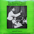 Ashenafi Kebede - The Shepherd Flutist - Ethiopian Symphony