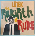 Lotek ‎– The Rebirth Of Rude