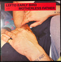Lefto Early Bird ‎– Motherless Father