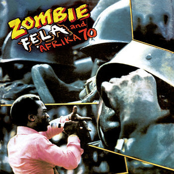 Fẹla And Afrika 70 ‎– Zombie