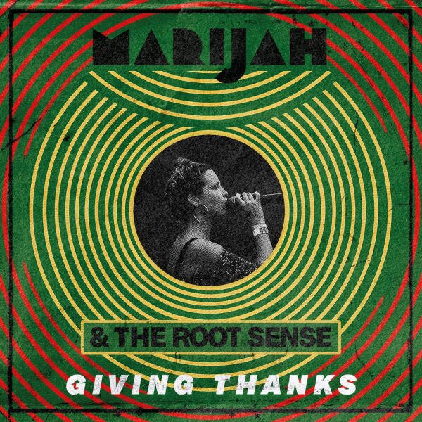 Marijah & The Root Sense – Giving Thanks