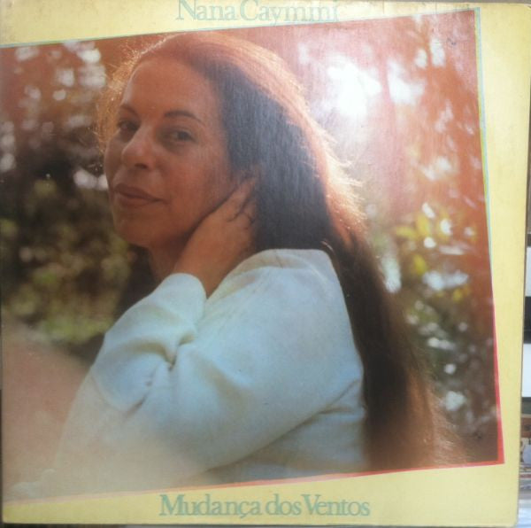 Nana Caymmi ‎– Mudança Dos Ventos