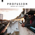 Profusion  ‎– Where Do I Begin?