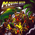 Elkin Robinson, Ashanti Selah, Tom Spirals – Moving High