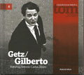 Stan Getz, João Gilberto, Antonio Carlos Jobim ‎– Getz / Gilberto Featuring Anto