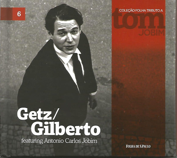 Stan Getz, João Gilberto, Antonio Carlos Jobim ‎– Getz / Gilberto Featuring Anto
