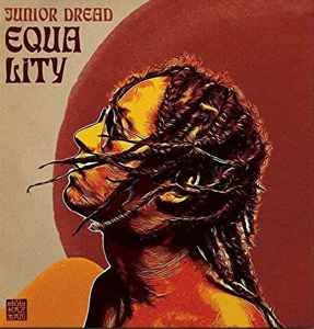 Junior Dread - Equality