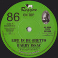Barry Issac ‎– Life In De Ghetto / Ghetto Life Dub