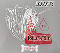 Skin, Flesh & Bones ‎– Dub In Blood (Reissue)