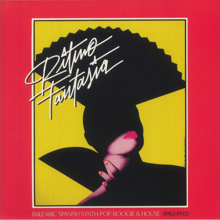 Ritmo Fantasia - Balearic Spanish Synth Pop Boogie & House 1982-1992