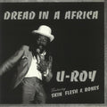 U-Roy - Dread In A Africa