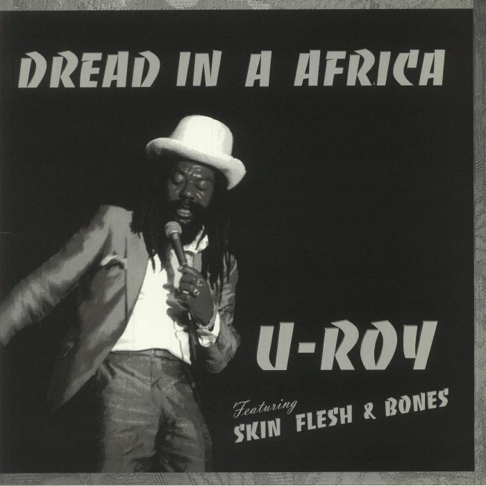 U-Roy - Dread In A Africa