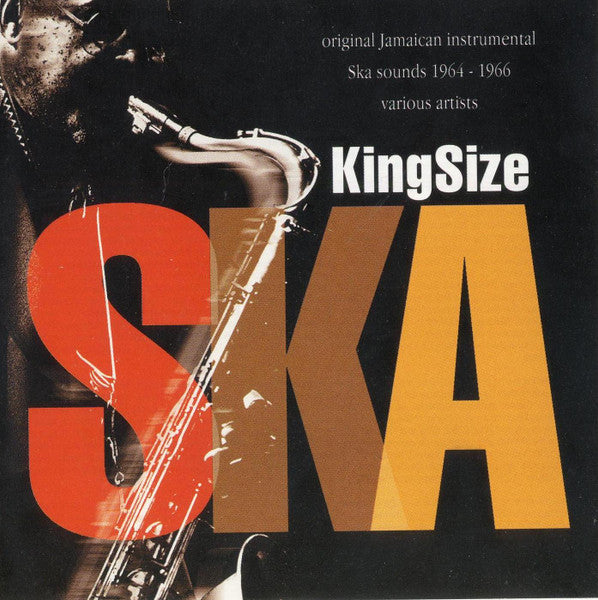 Various ‎– King Size Ska - Original Jamaican Instrumental Ska Sounds 1964-1966