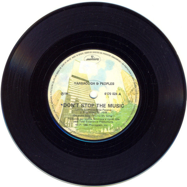 Yarbrough & Peoples – Don't Stop The Music / You're My Song