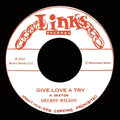 Give Love A Try – Delroy Wilson / It Comes & Goes – The Melodians