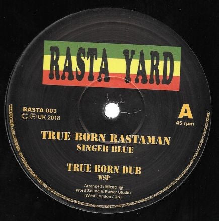 Singer Blue – True Born Rastaman