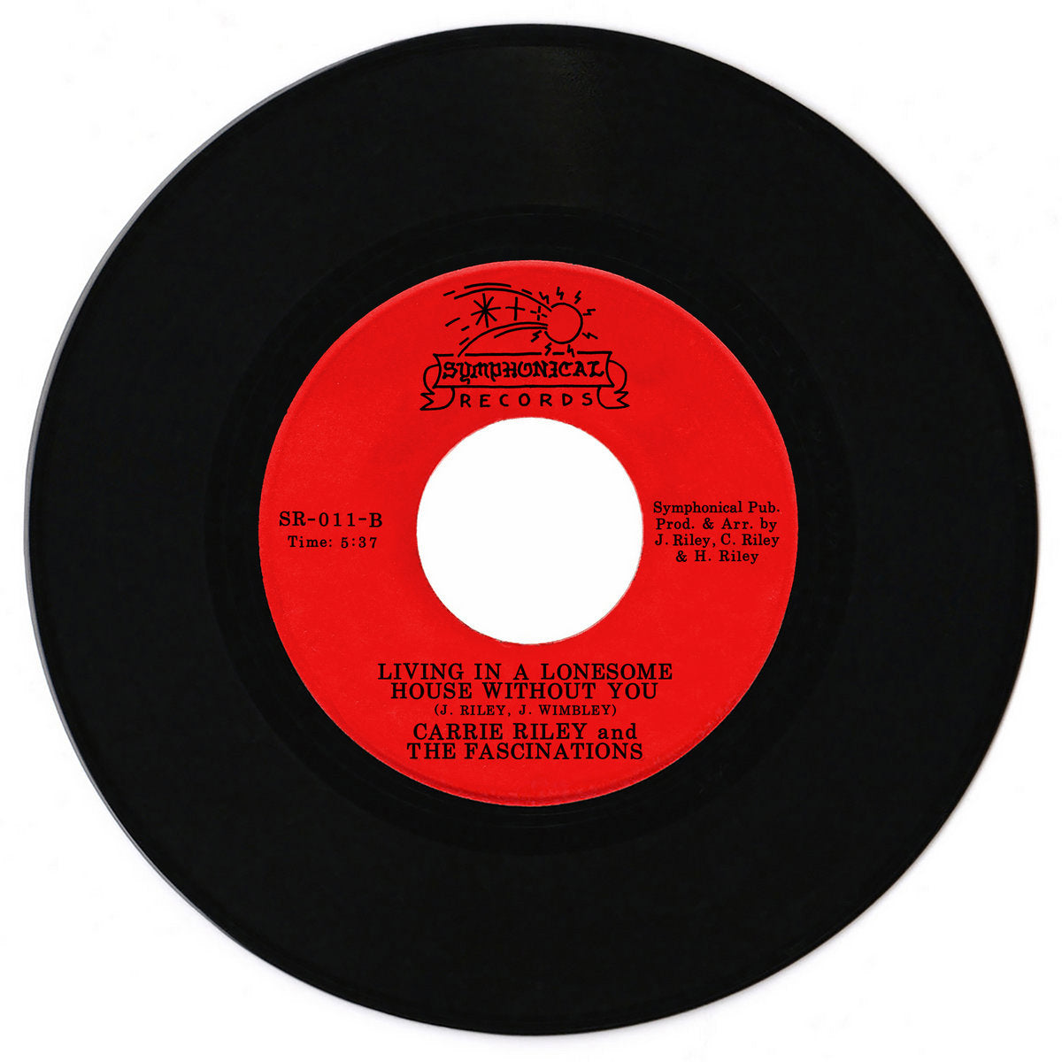Carrie Riley & The Fascinations ‎– Super Cool / Living In A Lonesome House Witho